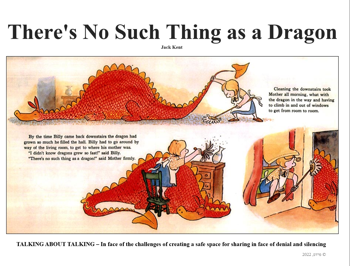 There is no such thing as a dragon - Illustration of the challenges invloved in creating a safe space for talking and sharing in face of denial and silencing 