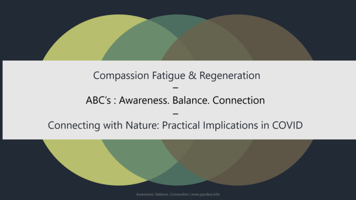 Compassion Fatigue & Regeneration